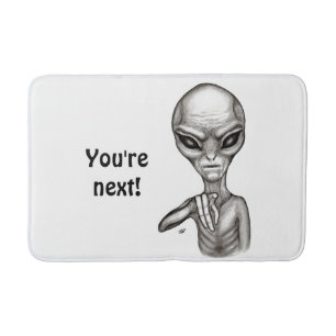 Bad Alien , You're next ! Bath Mat