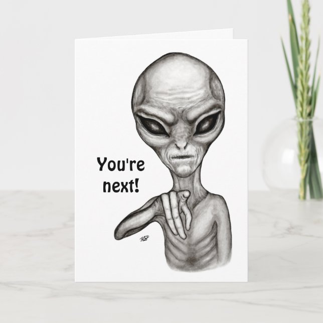 Bad Alien , You're next ! Card (Front)