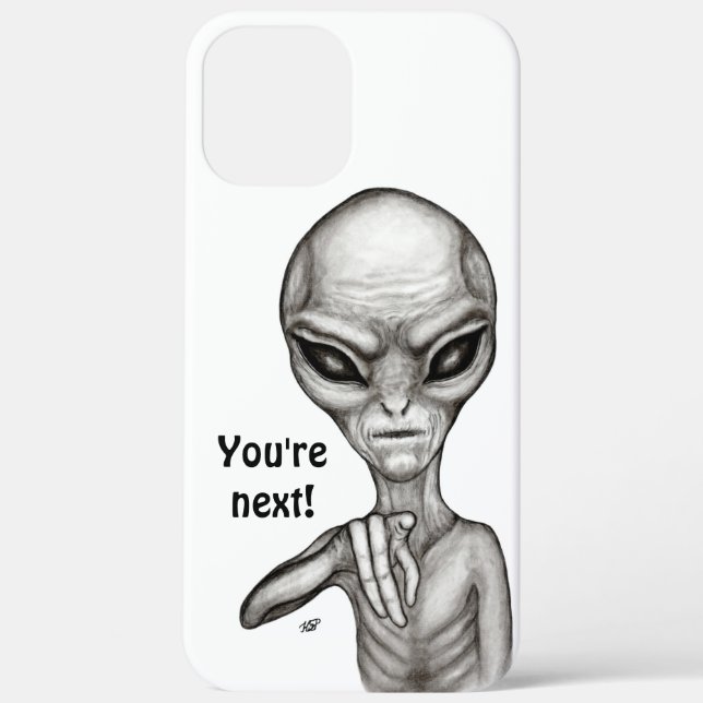 Bad Alien , You're next ! Case-Mate iPhone Case (Back)