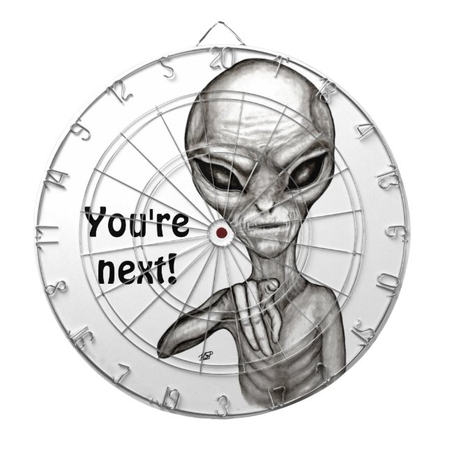 Bad Alien , You're next ! Dartboard (Front)