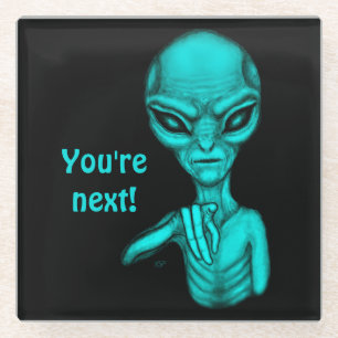 Bad Alien , You're next ! Glass Coaster