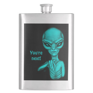 Bad Alien , You're next ! Hip Flask