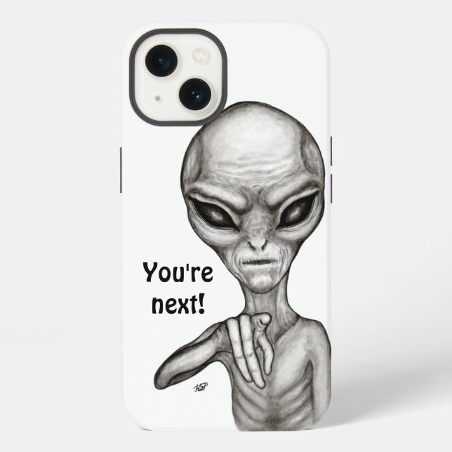 Bad Alien , You're next ! iPhone Case (Back)