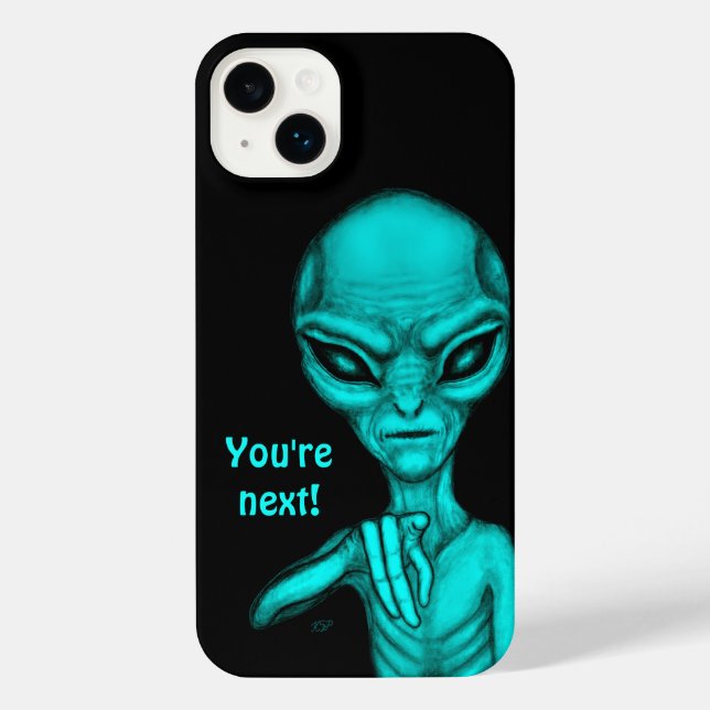 Bad Alien , You're next ! iPhone Case (Back)