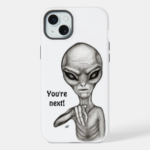Bad Alien , You're next ! iPhone 15 Plus Case