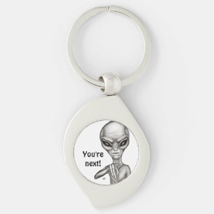 Bad Alien , You're next ! Keychain