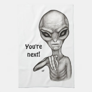 Bad Alien , You're next ! Kitchen Towel