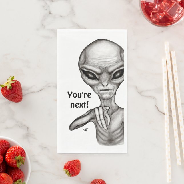 Bad Alien , You're next ! Napkin (Insitu)