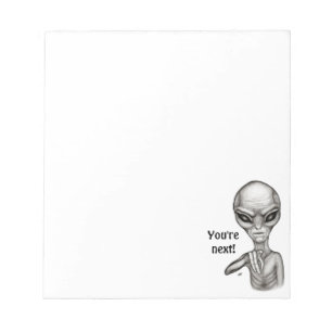 Bad Alien , You're next ! Notepad