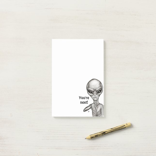 Bad Alien , You're next ! Notes (On Desk)