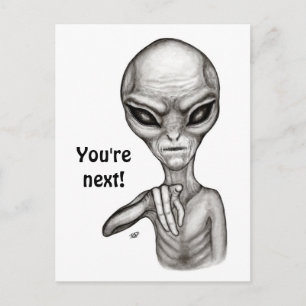 Bad Alien , You're next ! Postcard