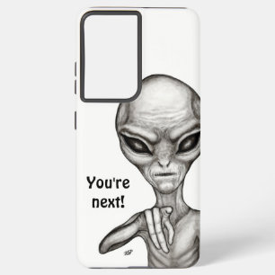Bad Alien , You're next ! Samsung Galaxy Case