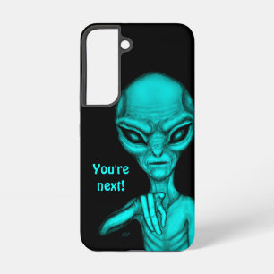 Bad Alien , You're next ! Samsung Galaxy Case