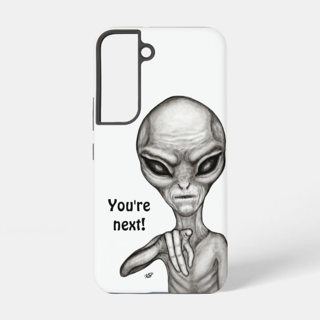 Bad Alien , You're next ! Samsung Galaxy S22 Case (Back)