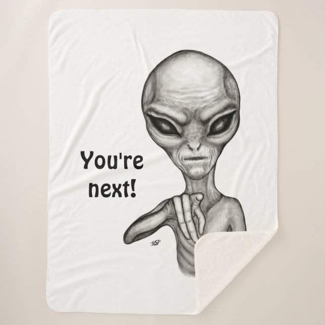 Bad Alien , You're next ! Sherpa Blanket (Front)