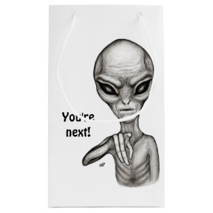 Bad Alien , You're next ! Small Gift Bag