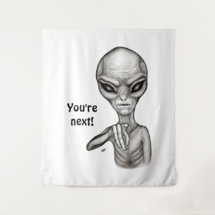 Bad Alien , You're next ! Tapestry