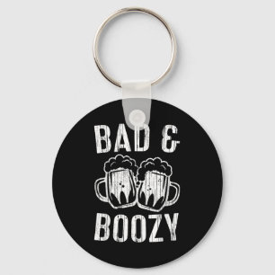 Bad And Boozy Shirt Irish Beer Men Women St Patric Keychain
