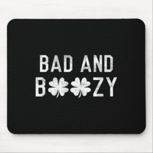 Bad And Boozy St Patricks Day Shamrock Green  Mouse Pad