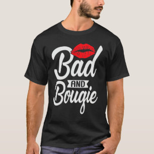 Bad and Bougie Melanin Poppin Black History Month  T-Shirt