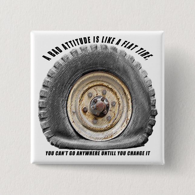 Bad Attitude Like Flat Tire 2 Inch Square Button (Front)