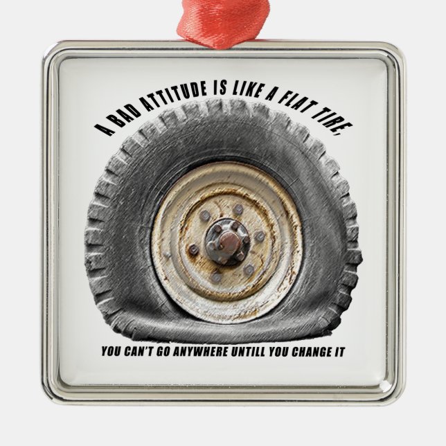 Bad Attitude Like Flat Tire Metal Ornament (Front)