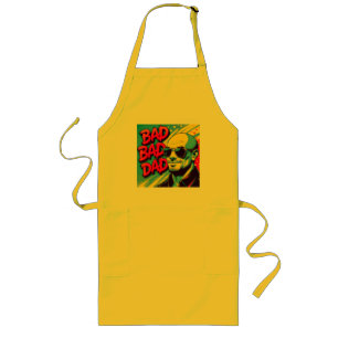 Bad bad dad  long apron