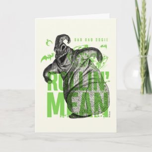 Bad Bad Oogie Rollin' Mean Card
