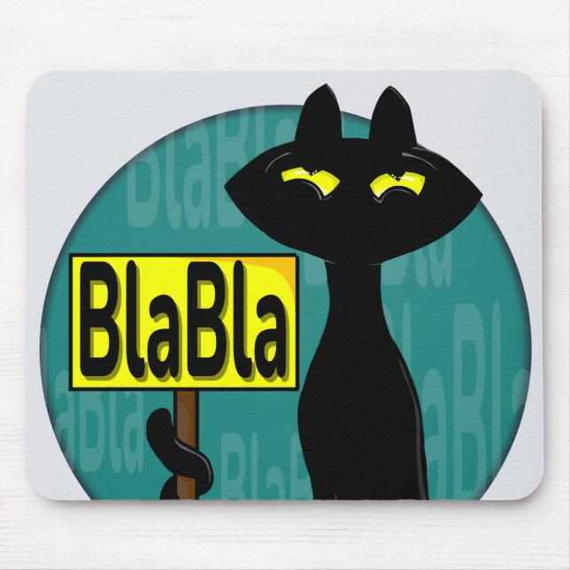 Bad Boogie Funny BlaBla Mouse Pad (Front)