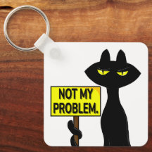 Bad Boogie Funny Not My Problem Keychain