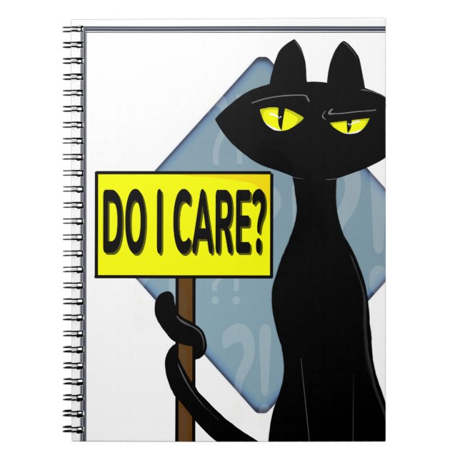 Bad Boogie Funny Notebook - Do I Care? (Front)