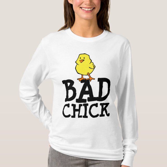 BAD CHICK FUNNY LADIES T-SHIRTS (Front)