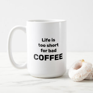 Bad Coffee Mug