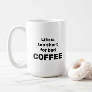 Bad Coffee Mug