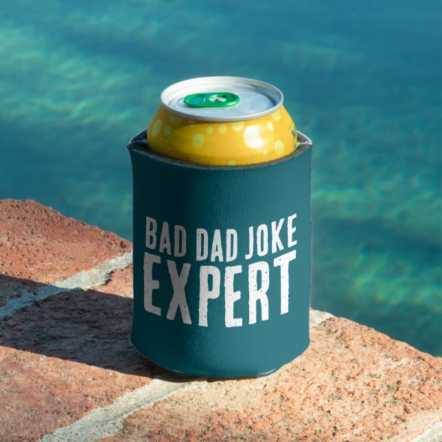 Bad Dad Joke Expert BOLD TYPOGRAPHY Can Cooler (In Situ Pool)