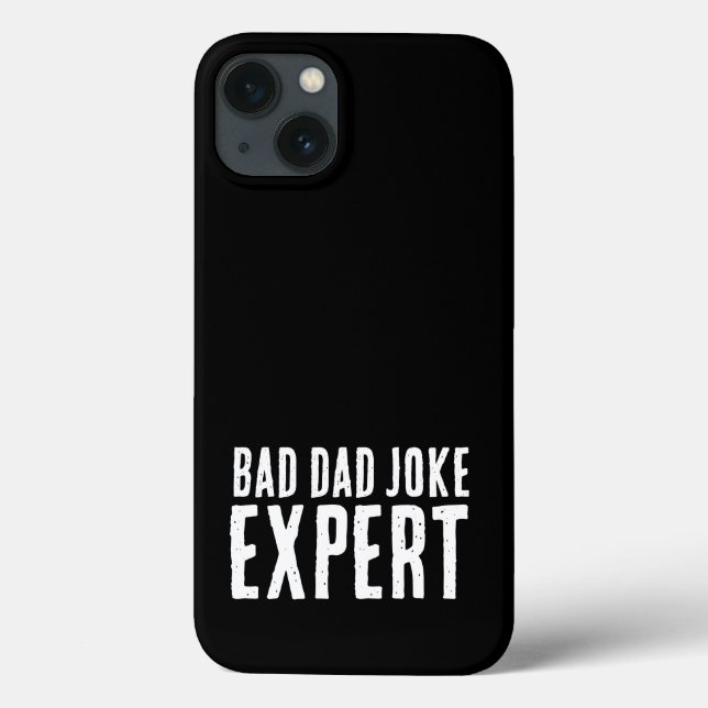 Bad Dad Joke Expert BOLD TYPOGRAPHY Case-Mate iPhone Case (Back)