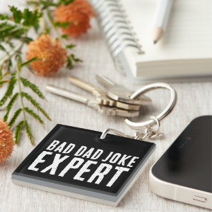 Bad Dad Joke Expert BOLD TYPOGRAPHY Keychain