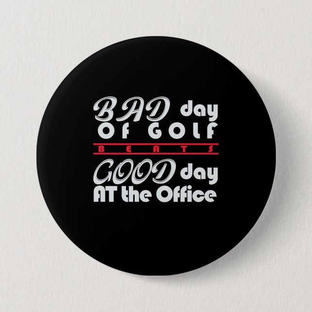 Bad Day Of Golfer 3 Inch Round Button (Front)