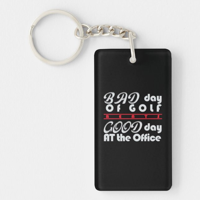 Bad Day Of Golfer Keychain (Front)