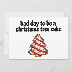Bad Day to Be a Christmas Tree Cake Frosted Cookie Invitation