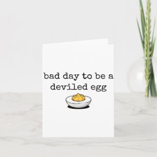 Bad Day To Be A Deviled Egg Funny Thanksgiving Dev Card