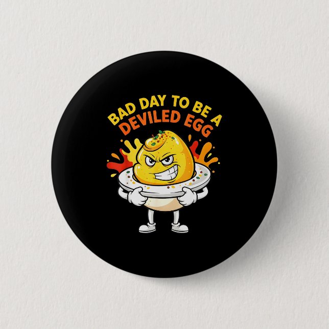 Bad Day To Be A Deviled Egg Funny Thanksgiving Din 2 Inch Round Button (Front)