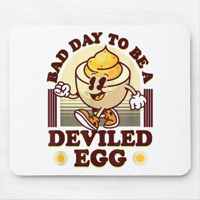 Bad Day To Be A Deviled Egg Funny Thanksgiving Egg Mouse Pad (Front)