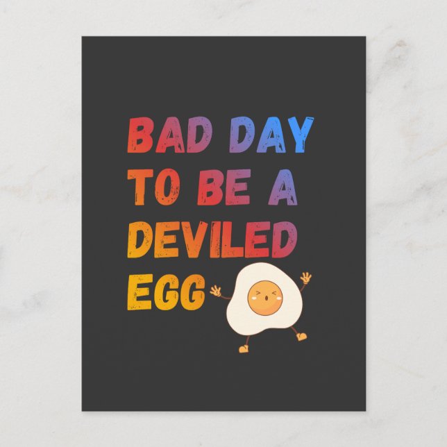Bad Day to Be a Deviled Egg Postcard (Front)