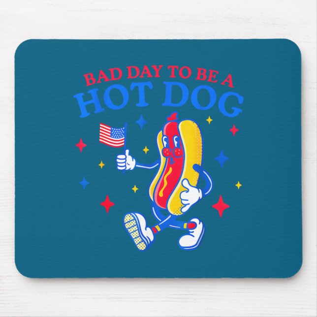 Bad day to be a hot dog funny bbq grilling 4th of mouse pad (Front)