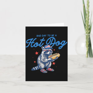 Bad Day To Be A Hotdog Funny Raccoon America 4th Card