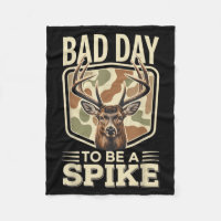 Bad Day To Be A Ske – Rustic Deer Hunting Humor