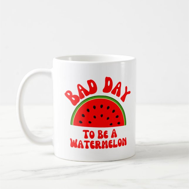 Bad day to be a watermelon coffee mug (Left)