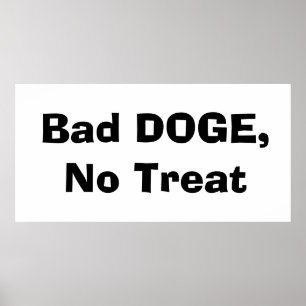Bad DOGE, No Treat Poster