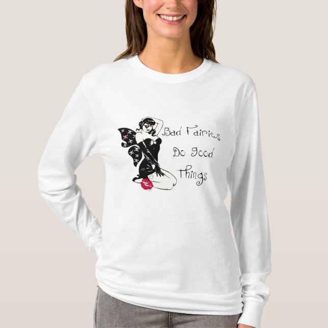BAD FAIRIES DO GOOD THINGS T-SHIRT (Front)